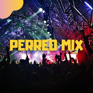 Perreo Mix