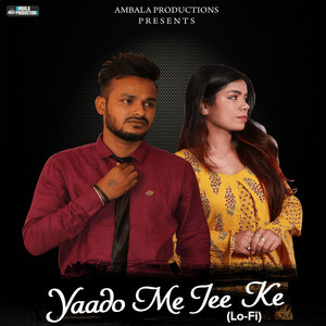 Yaado Mein Jee Ke (Lo-Fi)