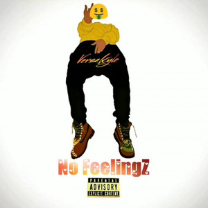 No Feelingz (Explicit)