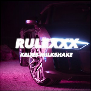 MILKSHAKE (RULEXXX Remix)