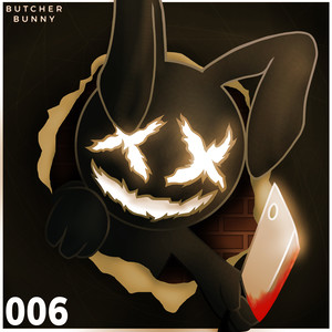 Riddim Of Dead (Butcher Bunny Halloween Exclusive)