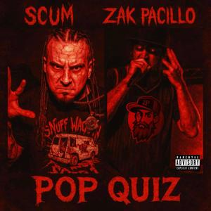 POP QUIZ (feat. Scum) (Explicit)