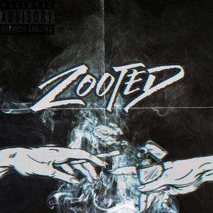 Zooted (feat. JAYXIX) [Explicit]