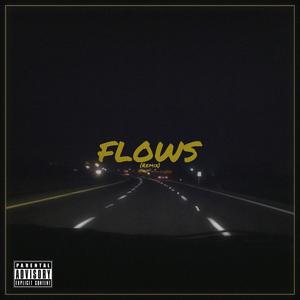 Flows (Remix) [Explicit]