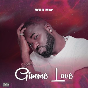 Gimme Love (feat. Bujuu) [Explicit]