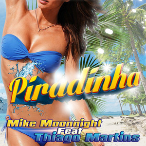 Piradinha (feat.Thiago Martins)