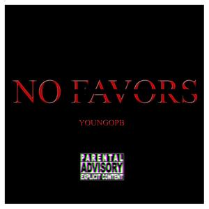 No Favors (Explicit)