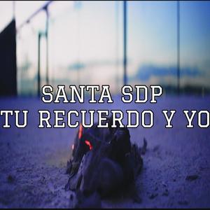Tu recuerdo y yo