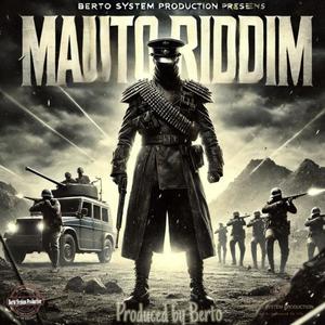 Mauto Riddim