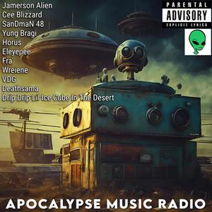 Apocalypse Music Radio (Explicit)