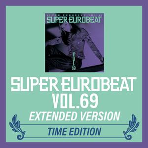 SUPER EUROBEAT VOL.69 EXTENDED VERSION TIME EDITION