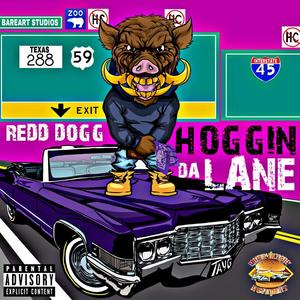 Hoggin Da Lane (feat. Kidricc James) (Explicit)