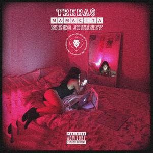Mamacita(feat. Nicko Journey) (Explicit)