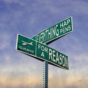 FOR A REASON