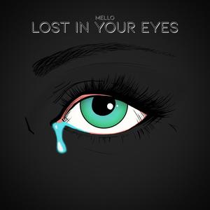 Lost In Your Eyes (Explicit)