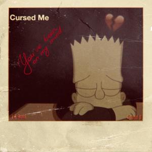 Cursed Me (feat. Sound9) (Explicit)