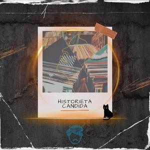 Historieta Candida (Deluxe Version) [Explicit]