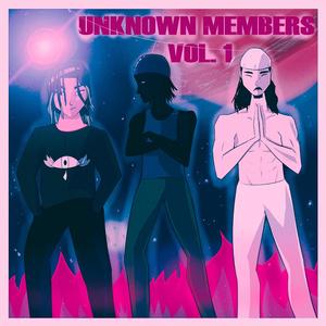 UNKNOWN MEMBERS, Vol. 1 (Frost's Mix) [Explicit]