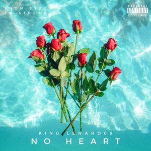 No Heart (Explicit)