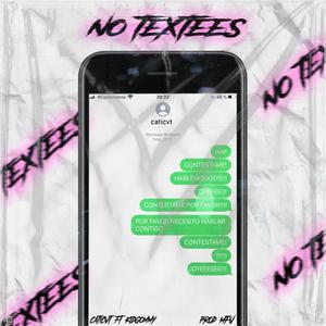 No Textees(feat. Kidgommy)