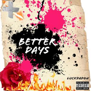 Better Days (Explicit)