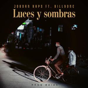 LUCES Y SOMBRAS (feat. BILLYONE) (Explicit)