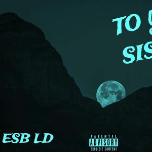 To yo sista (Explicit)