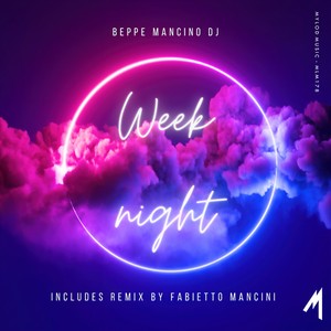 Week Night (Fabietto Mancini Remix)
