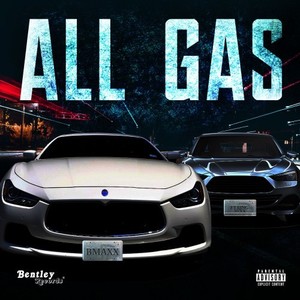 All Gas (Explicit)