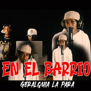 En El Barrio-Geralquia La Para