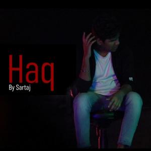 Haq by sartaj