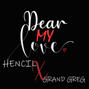 Dear My Love (Explicit)