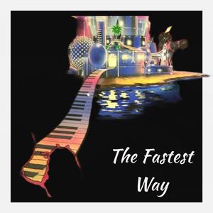 The Fastest Way (Explicit)