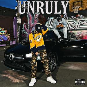 Unruly (Explicit)