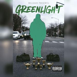 GreenLight (feat. Brickz Bellagio) (Explicit)