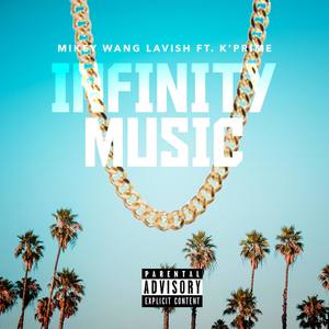 Infinity Music (Explicit)