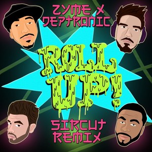 Roll Up (Sircut Remix) - Single [Explicit]