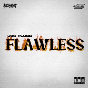 FLAWLESS (Explicit)