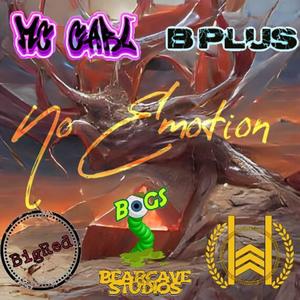 No Emotion (feat. B Plus, Dustin Warbear, Bogs & Big Red) (Explicit)