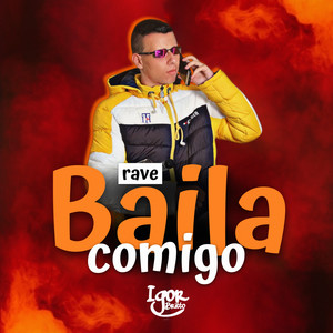 Rave Baila Comigo(feat. MC RN, MC Jotinha & MC Rennan) (Explicit)