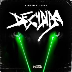 Decidida (feat. J-type) [Explicit]