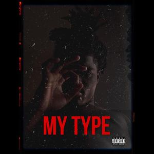 My Type (Explicit)