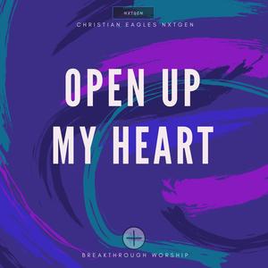 Open Up My Heart