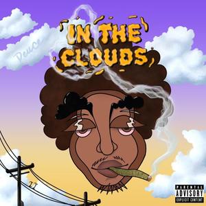 In The Clouds (Explicit)