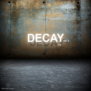 Decay, Vol. 2