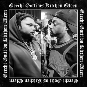 Geechi Gotti vs. Kitchen Qleen (Explicit)