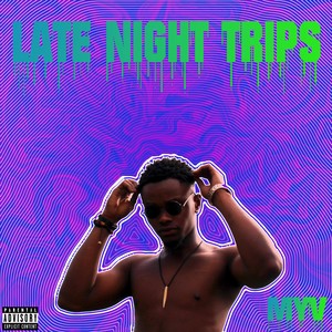 Late Night Trips - EP