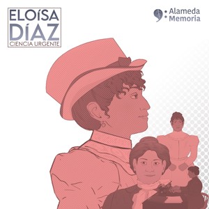 Eloísa Díaz: Ciencia Urgente (Explicit)