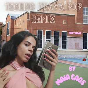 Techno Trava Pop (Remix)