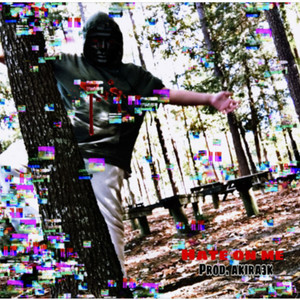 hate on me (Explicit)